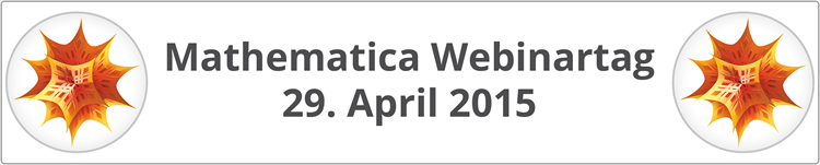 ADDITIVE Mathematica Webinartag 2015